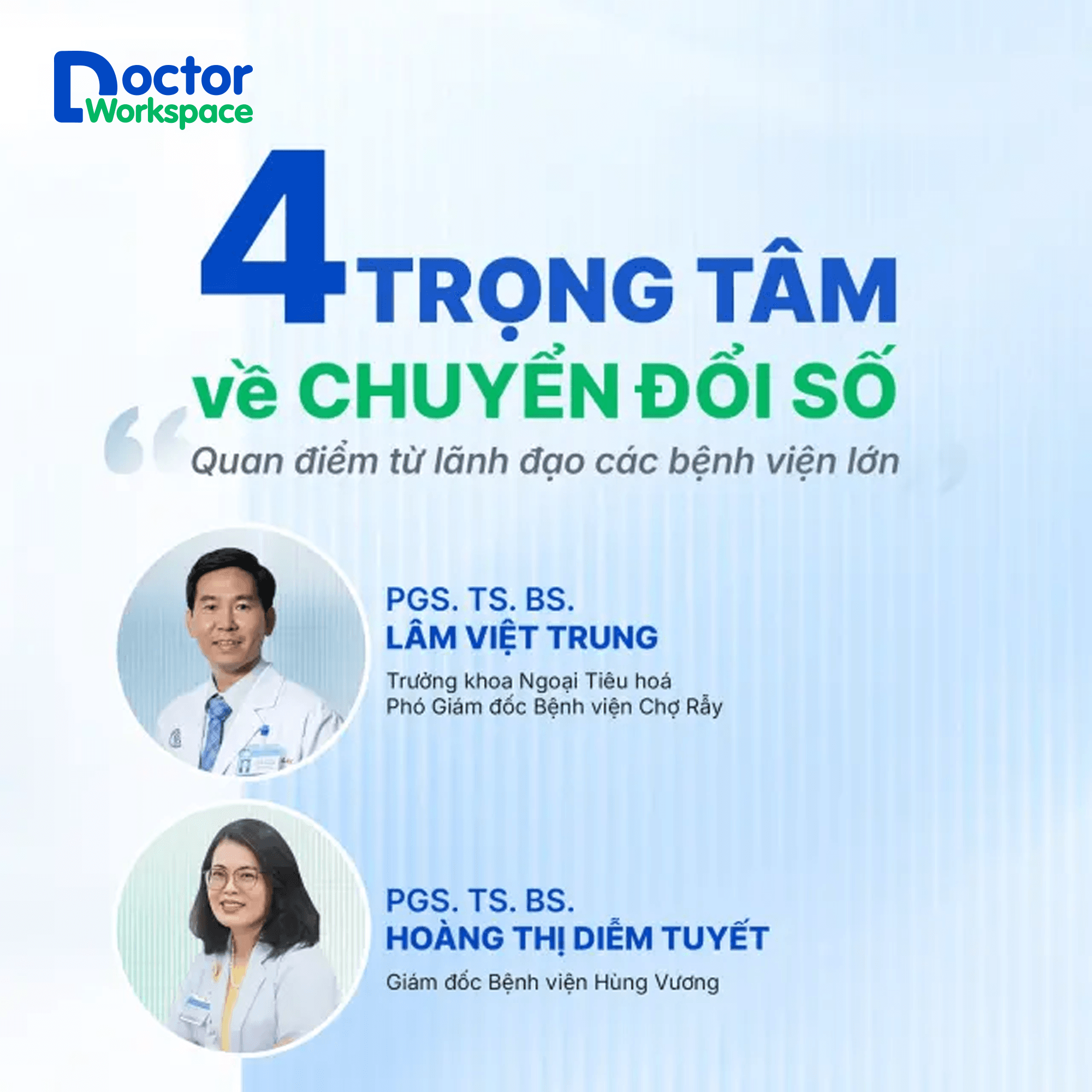 4 trọng tâm về chuyển đổi số, quan điểm từ lãnh đạo các bệnh viện lớn